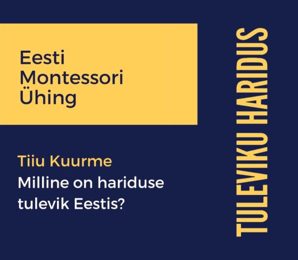 Tiiu Kuurme “Milline võiks olla hariduse tulevik Eestis”