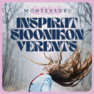 Montessori inspiratsioonikonverents 2026